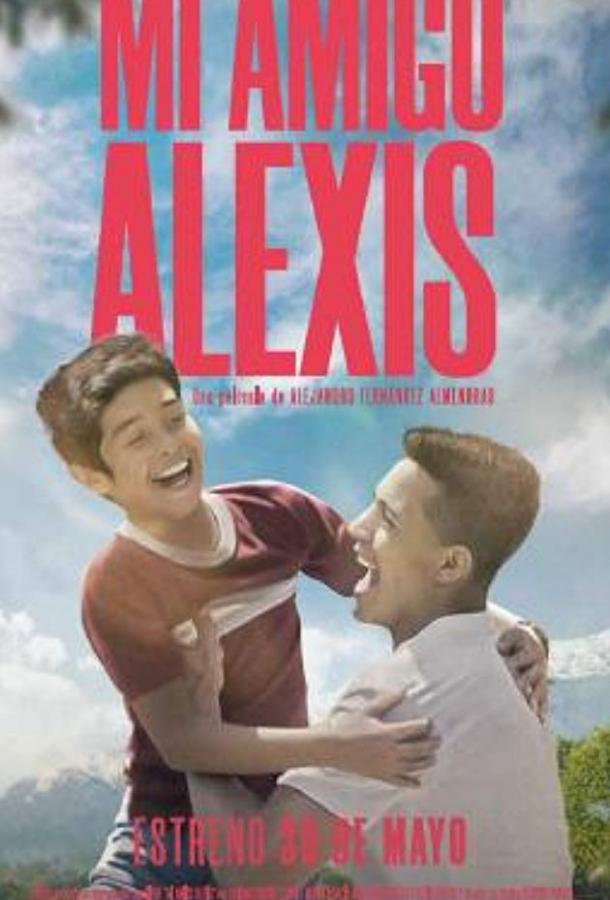   Mi Amigo Alexis (2019) 