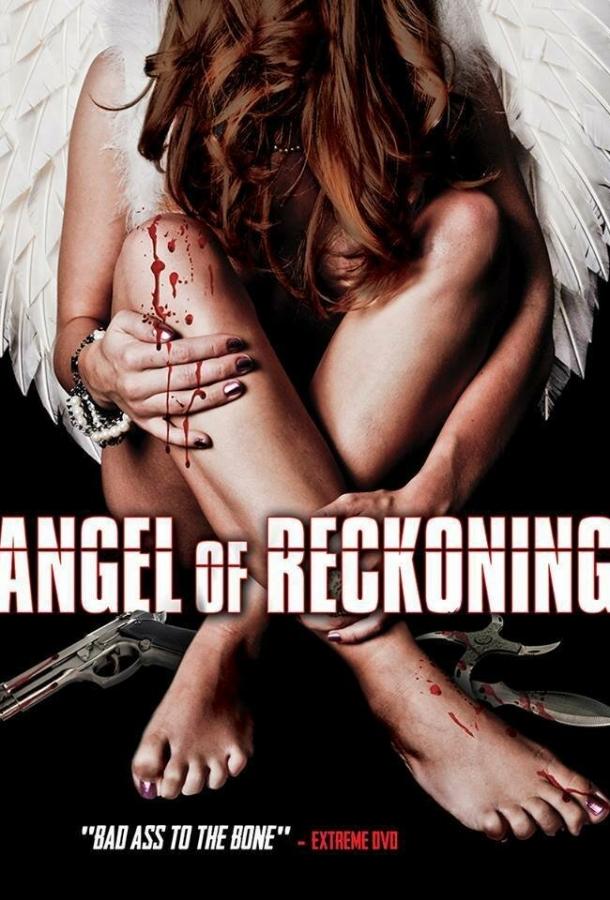 Ангел расплаты / Angel of Reckoning (2016) 