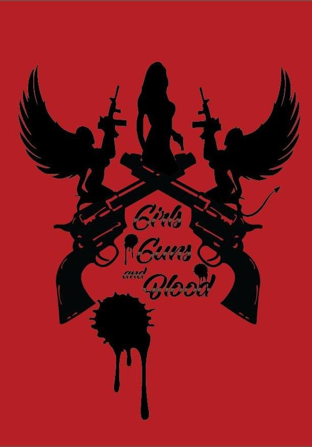   Girls Guns and Blood (2019) 