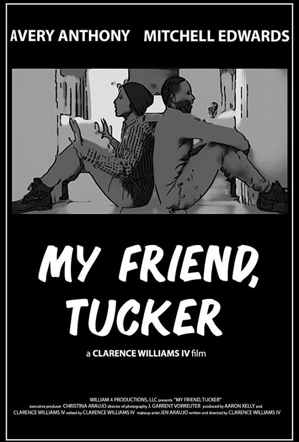   My Friend, Tucker (2019) 
