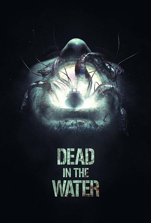Смерть на воде / Dead in the Water (2018) 