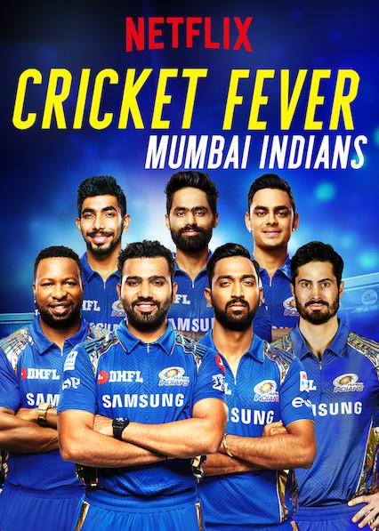 Крикетная лихорадка: Мумбаи Индианс / Cricket Fever: Mumbai Indians (2019) 