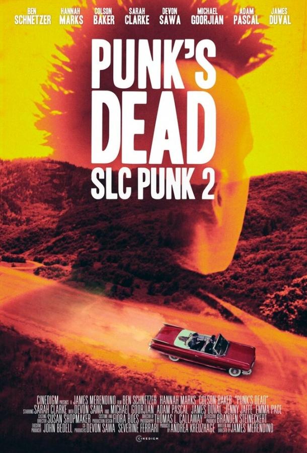 Панк из Солт-Лейк-Сити 2 / Punk's Dead: SLC Punk 2 (2015) 