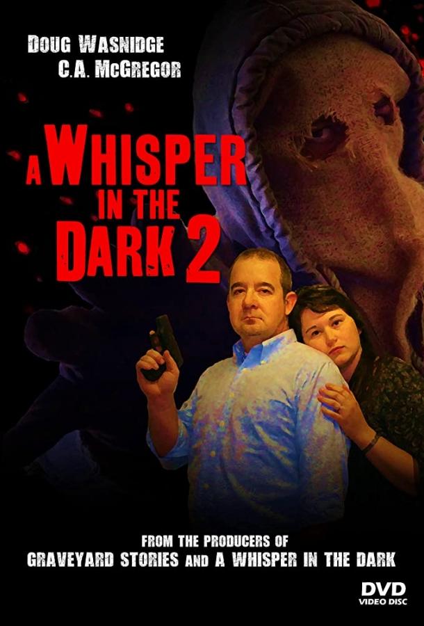 Шёпот во тьме 2 / A Whisper in the Dark 2 (2017) 